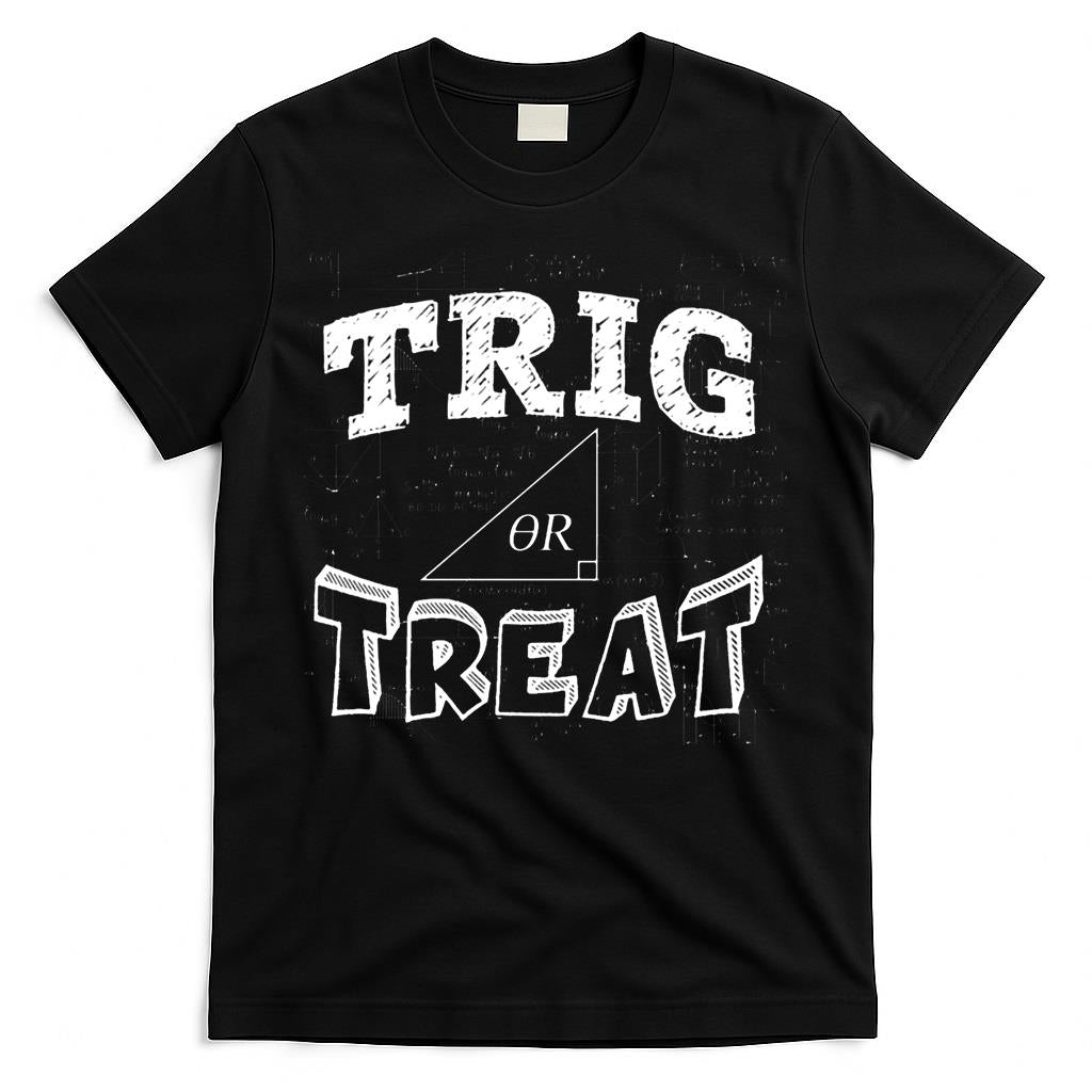 Funny Halloween Math T Shirt Gift-Trig Or Treat for Women Men Classic T-Shirt