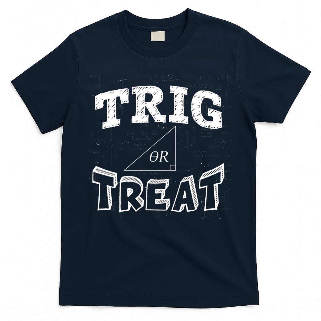 Funny Halloween Math T Shirt Gift-Trig Or Treat for Women Men Classic T-Shirt