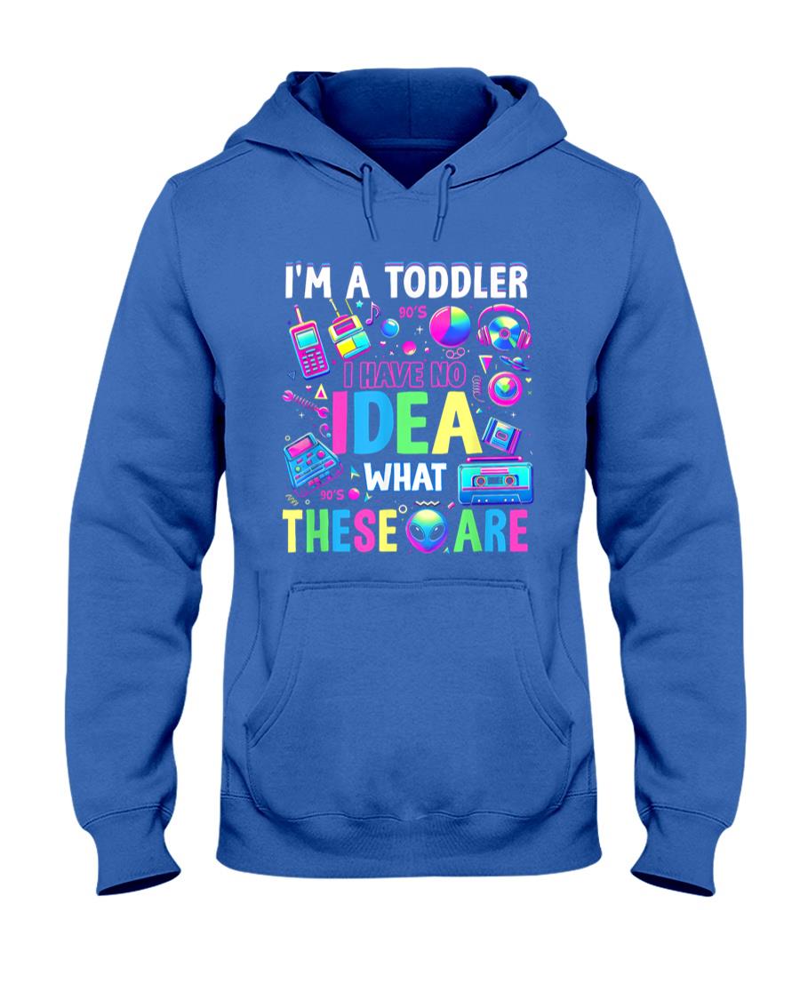 Retro Nostalgia - I'm A Toddler I Have No Ideas Retro Vintage 90s Nostalgia T-Shirt
