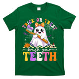 Funny Ghost Boo Halloween Trick Or Treat Brush Your Teeth T-Shirt