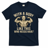 Celebrate Dad's Strength and Humor T-Shirt