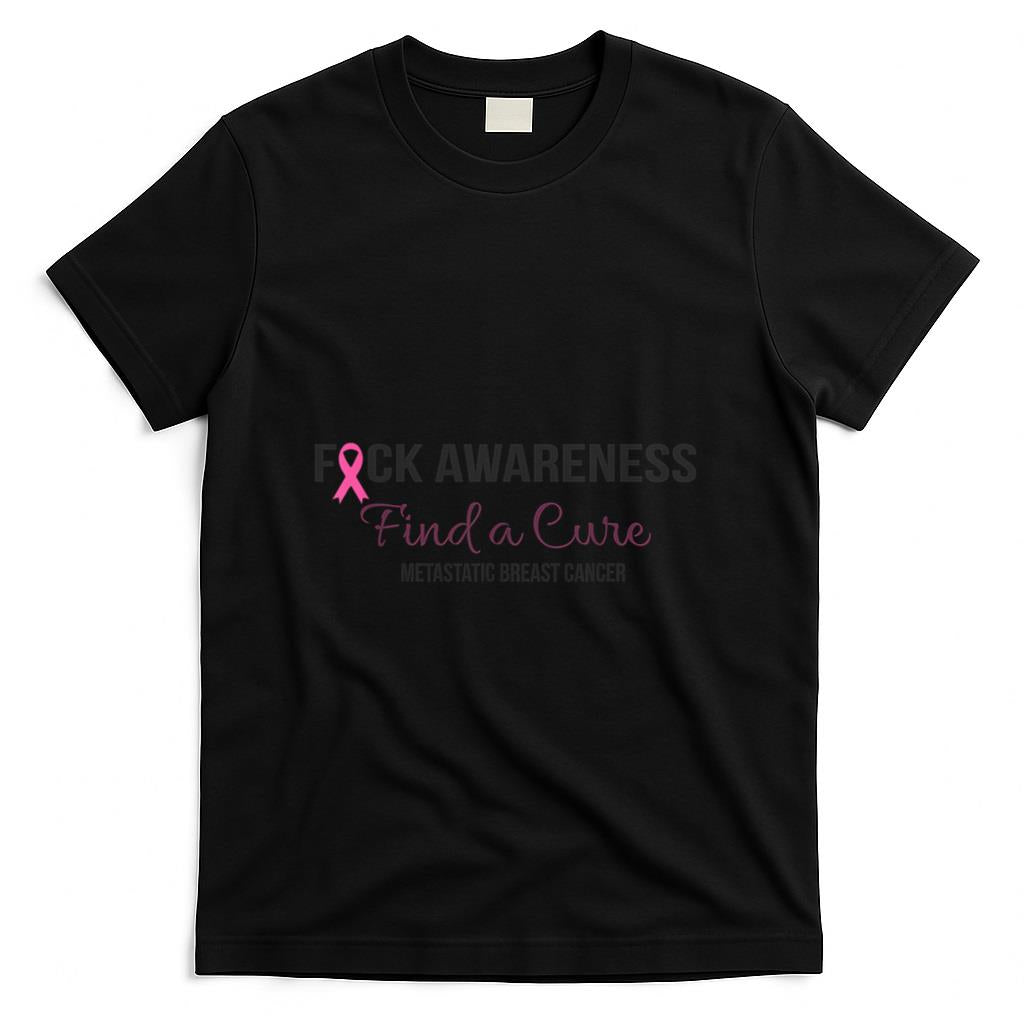 Find a Cure Metastatic Breast Cancer Awareness Gift T-Shirt