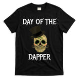 Day of The Dapper - Halloween Trick Or Treat Shirt T-Shirt