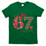 67 Christmas Festive 6-7 Six Seven Meme T-Shirt - Irish Green