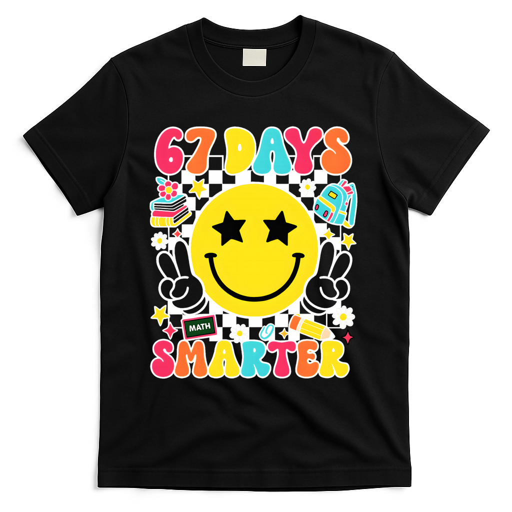 67th Day Of School 67 Days Smarter Students Teacher T-Shirt - Black