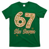 67 Gingerbread Funny Christmas 6-7 Meme T-Shirt - Irish Green