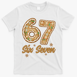 67 Gingerbread Funny Christmas 6-7 Meme T-Shirt - White
