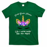 6Th Grade Unicorn Sixth Grade Teacher Funny Gift T-Shirt - Green