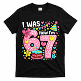 67 Meme 7th Birthday I Was 6 Now I'm 7 T-Shirt