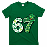 67 St Patrick's Day 6-7 Meme Funny Irish T-Shirt