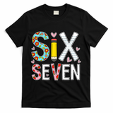 67 Six Seven 6 7 Meme For Teachers T-Shirt - Black