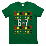6-7 Ugly Christmas Sweater 67 Meme Funny Xmas T-Shirt - Irish Green