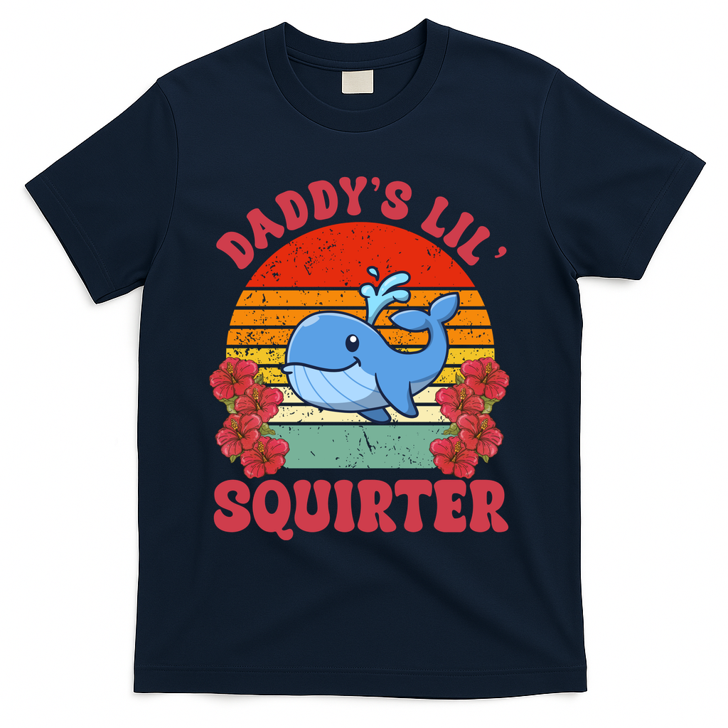 Inappropriate Funny Daddys Lil Squirter Embarrassing T-Shirt