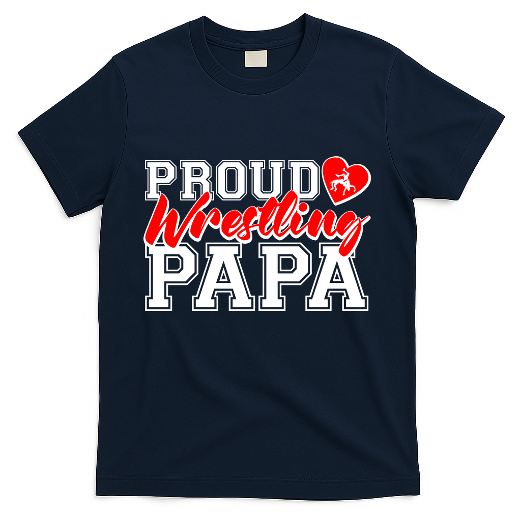 Cute Proud Wrestling Papa T-Shirt