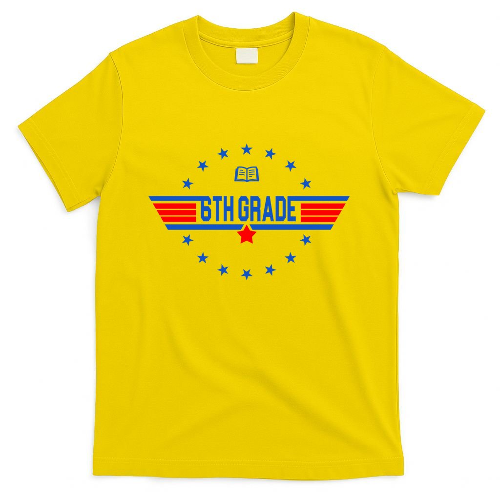6th Grade Top Gun Pilot Back To School T-Shirt