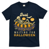 Just Waiting For Halloween Spooky Skeleton Trick Or Treat T-Shirt