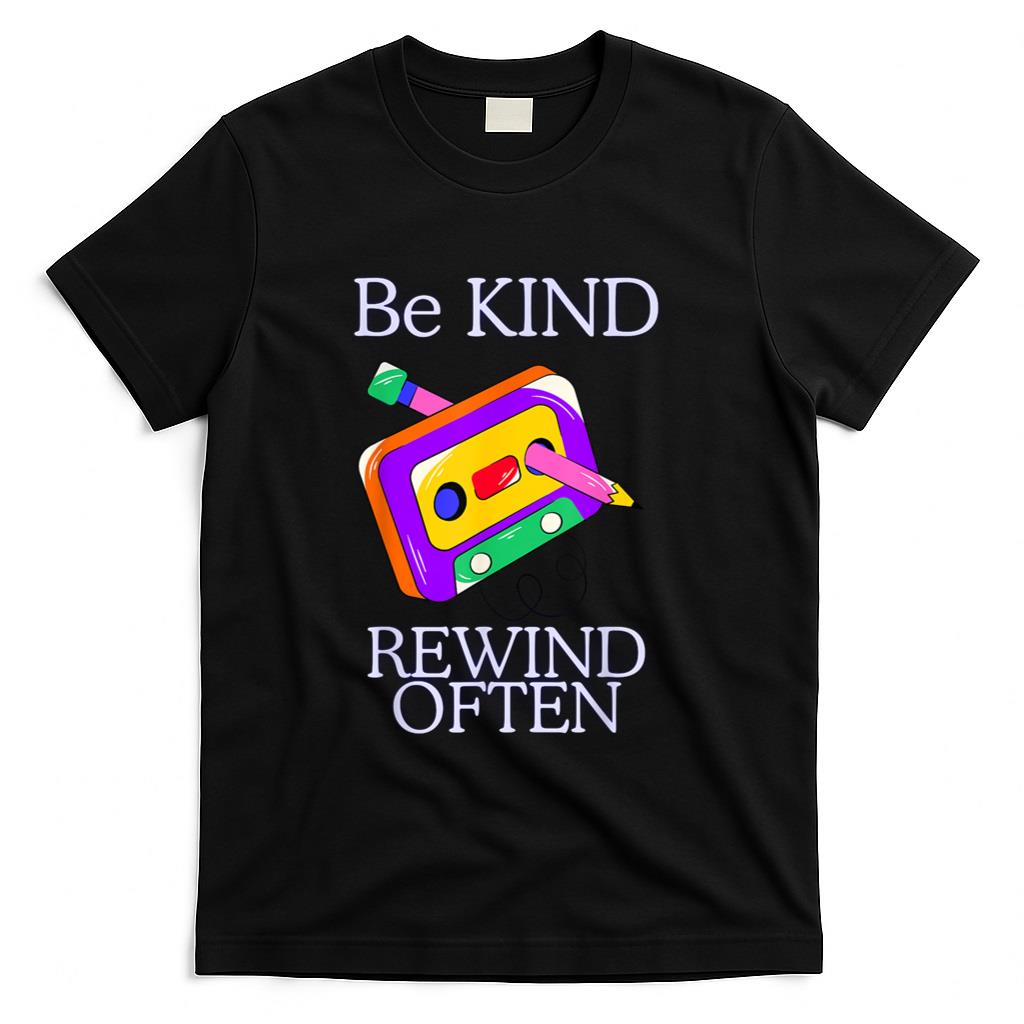 Retro Nostalgia - Be Kind Rewind Often Retro Cassette Tape 80s Nostalgia T-Shirt