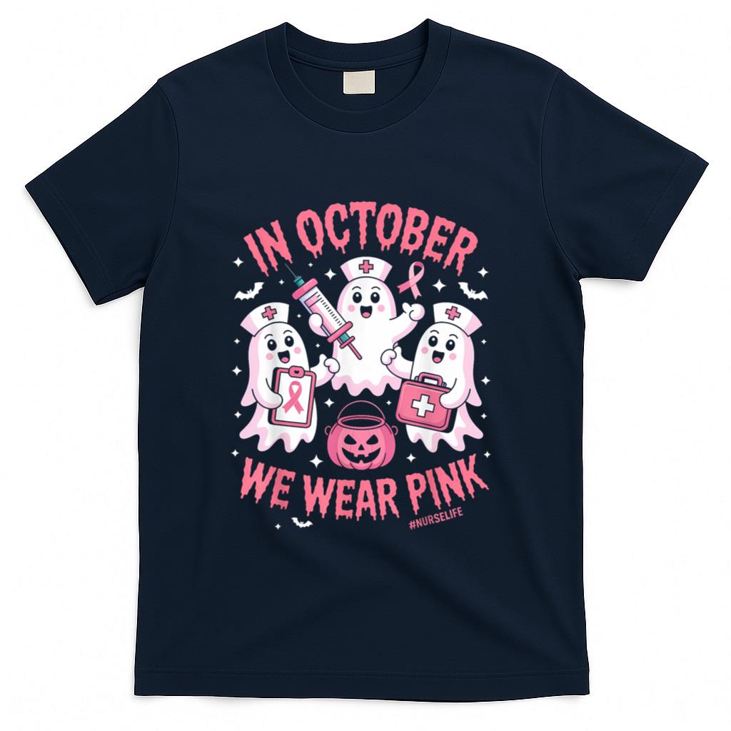 In October We Wear Pink Nurse Ghost Halloween Breast Cancer T-Shirt_1