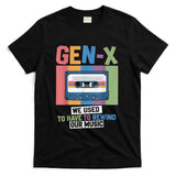 Retro Nostalgia - Gen-X Retro Cassette Tape Funny Rewind Music Nostalgia T-Shirt