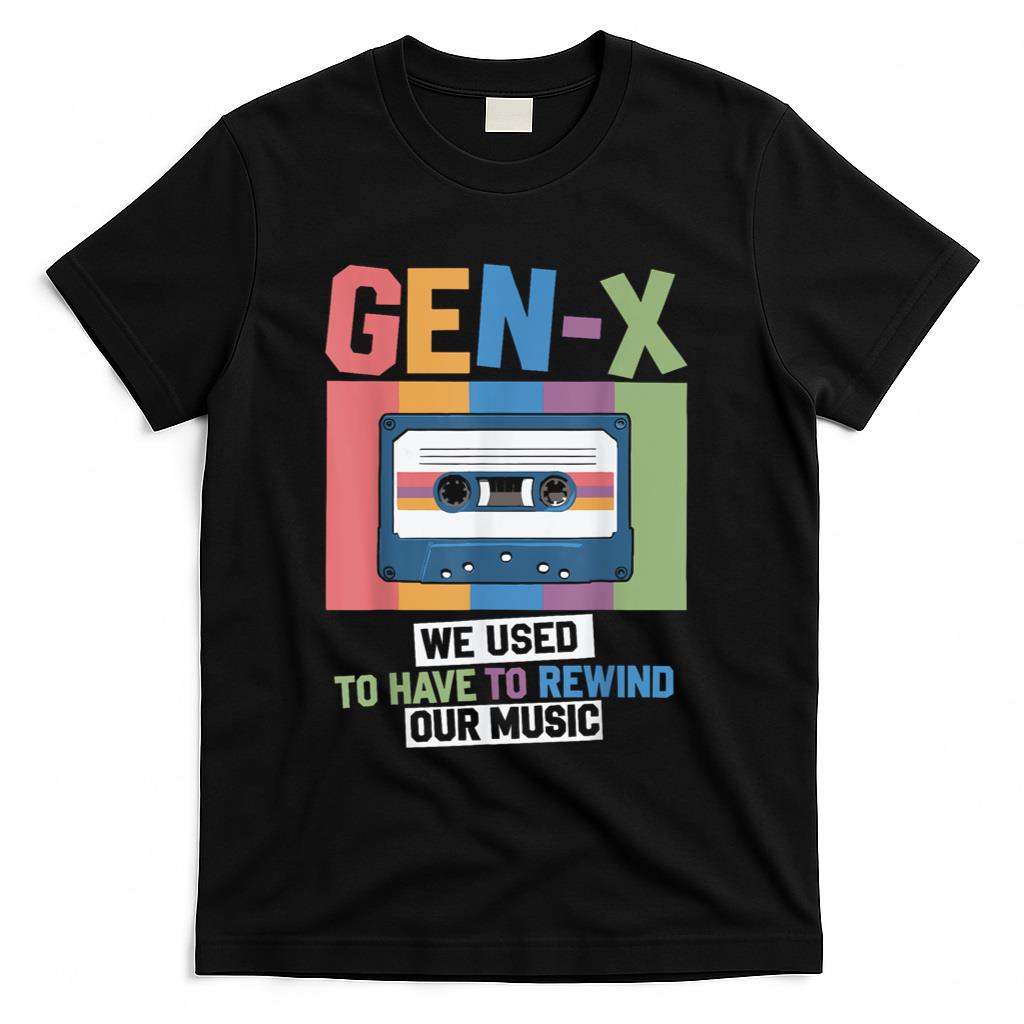 Retro Nostalgia - Gen-X Retro Cassette Tape Funny Rewind Music Nostalgia T-Shirt