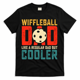 Cooler Wiffleball Dad Father's Day T-Shirt