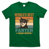 World's Best Farter I Mean Father T-Shirt