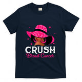 Crush Breast Cancer Awareness Black Women Pink Queen Warrior T-Shirt