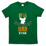 Best Buckin Dad Ever Gift T-Shirt