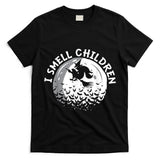 I Smell Children Halloween Witch Spooky Trick Or Treat T-Shirt