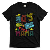 Retro Nostalgia - 90s Mama 1990s 90's Retro Music Lover Nostalgia Mothers Day T-Shirt
