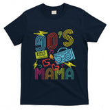 Retro Nostalgia - 90s Mama 1990s 90's Retro Music Lover Nostalgia Mothers Day T-Shirt