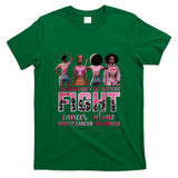 Sisters Dont Let Sisters Fight Cancer Alone Breast Cancer T-Shirt