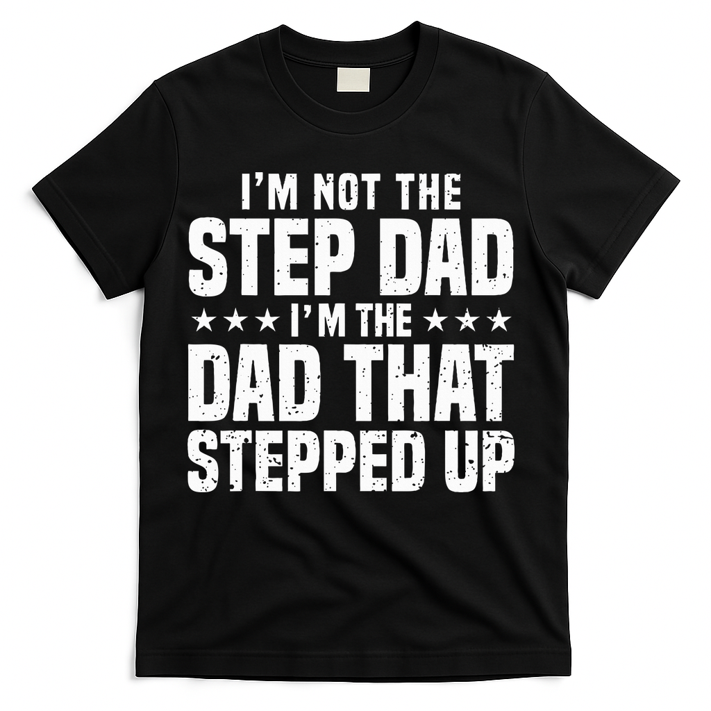 Cool Step Up Dad Father Worlds Best Stepdad Ever T-Shirt