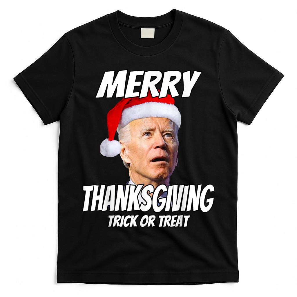 Funny Joe Biden Merry Thanksgiving Trick Or Treat T-Shirt
