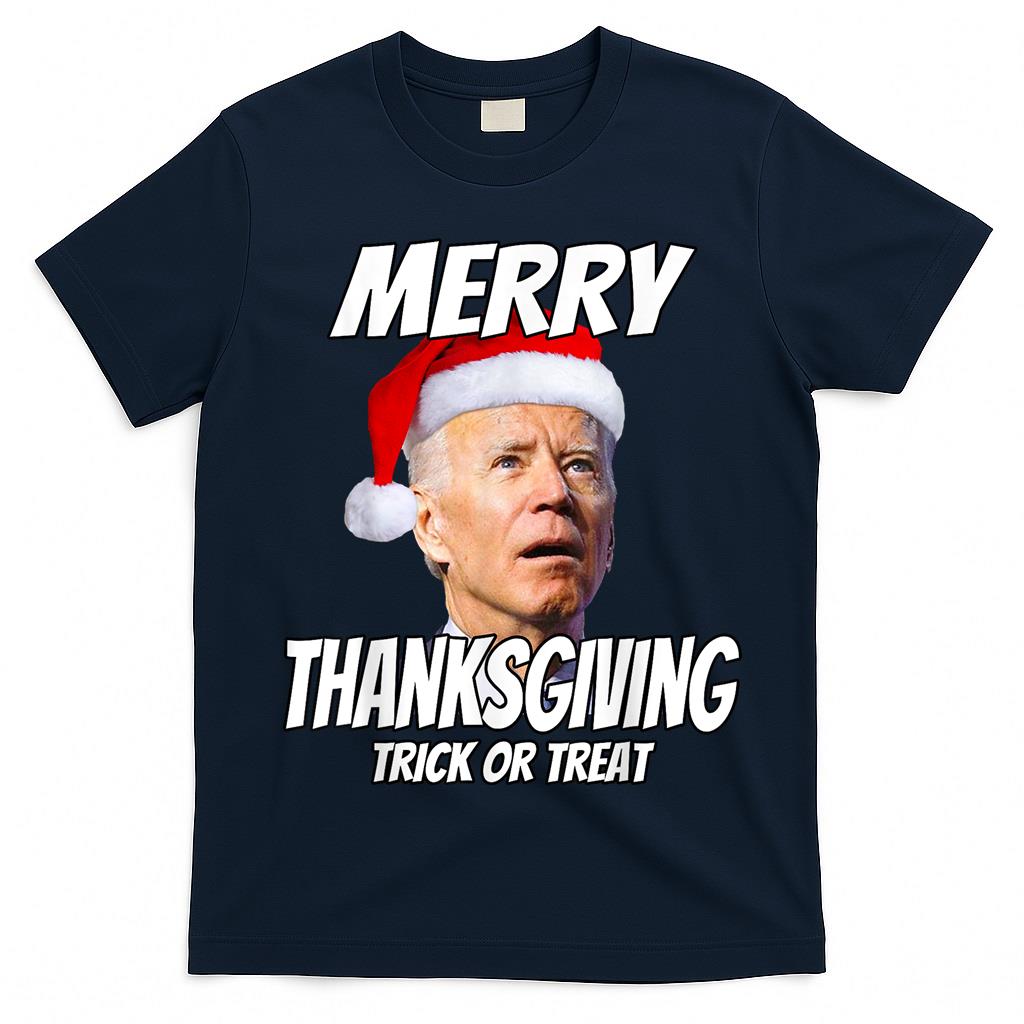 Funny Joe Biden Merry Thanksgiving Trick Or Treat T-Shirt