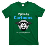 Retro Nostalgia - Retro Raised By Cartoons On Saturday Morning Nostalgia T-Shirt