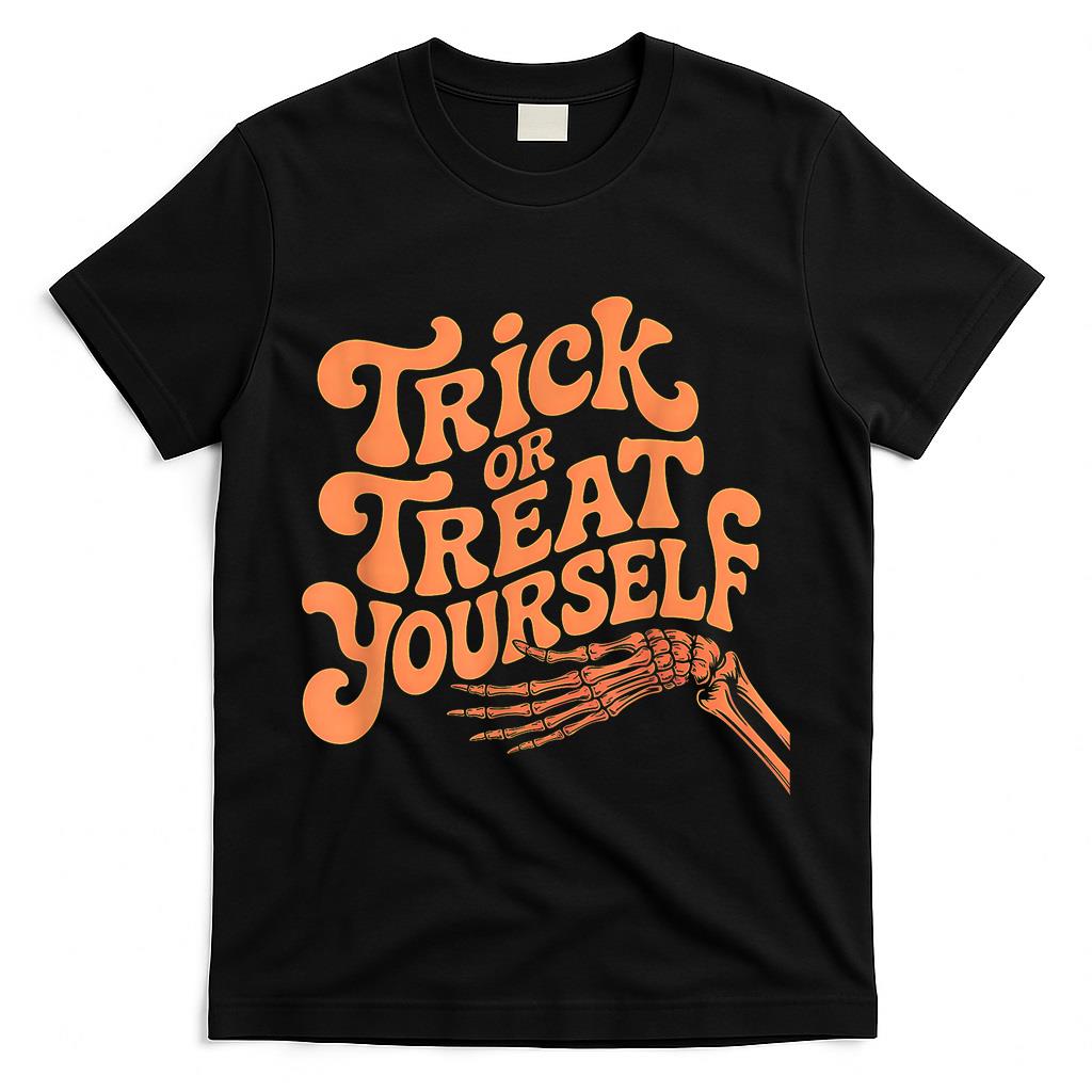 Trick or Treat Yourself Funny Skeleton T-Shirt