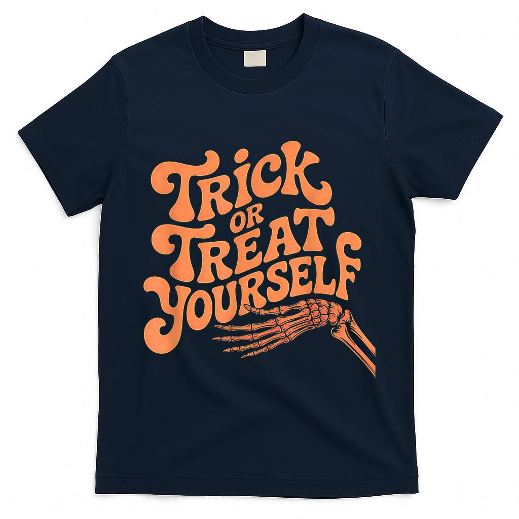 Trick or Treat Yourself Funny Skeleton T-Shirt