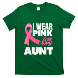 I Wear Pink For My Aunt Auntie Breast Cancer Awareness T-Shirt