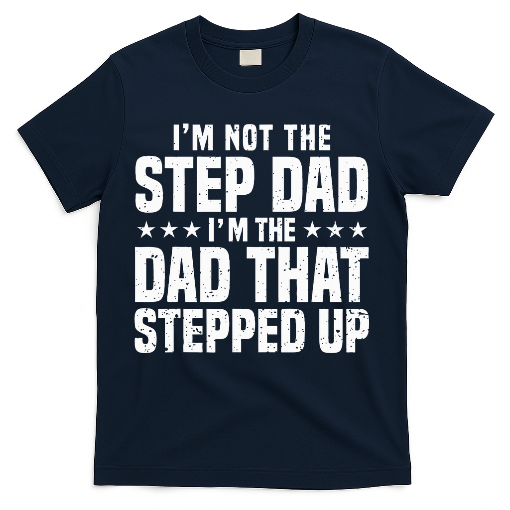 Cool Step Up Dad Father Worlds Best Stepdad Ever T-Shirt