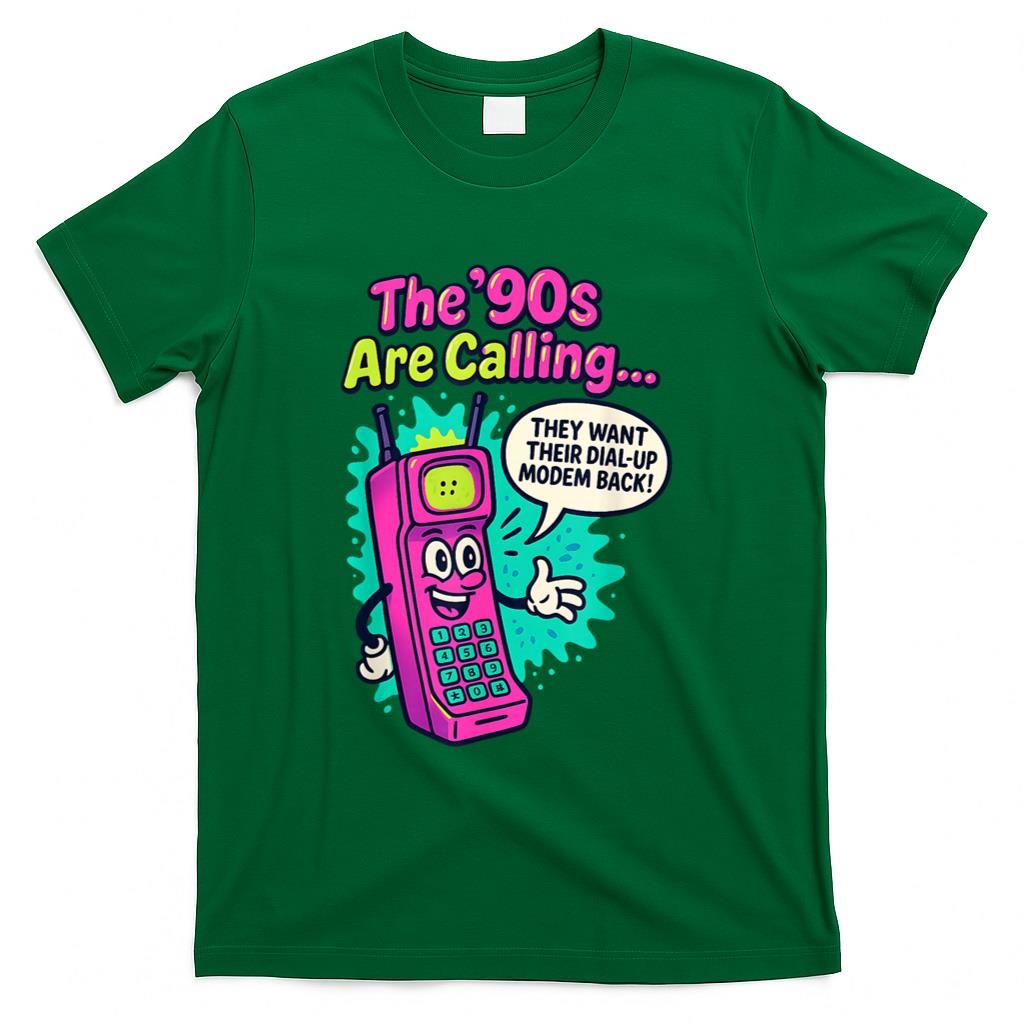 Retro Nostalgia - The 90s are Calling Funny Retro 90s Kid Nostalgia Gag Meme T-Shirt
