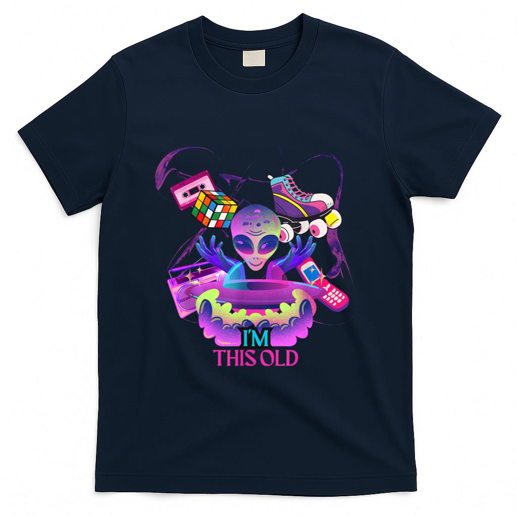 Retro Nostalgia - I’m This Old Funny Retro 80s Nostalgia Alien T-Shirt