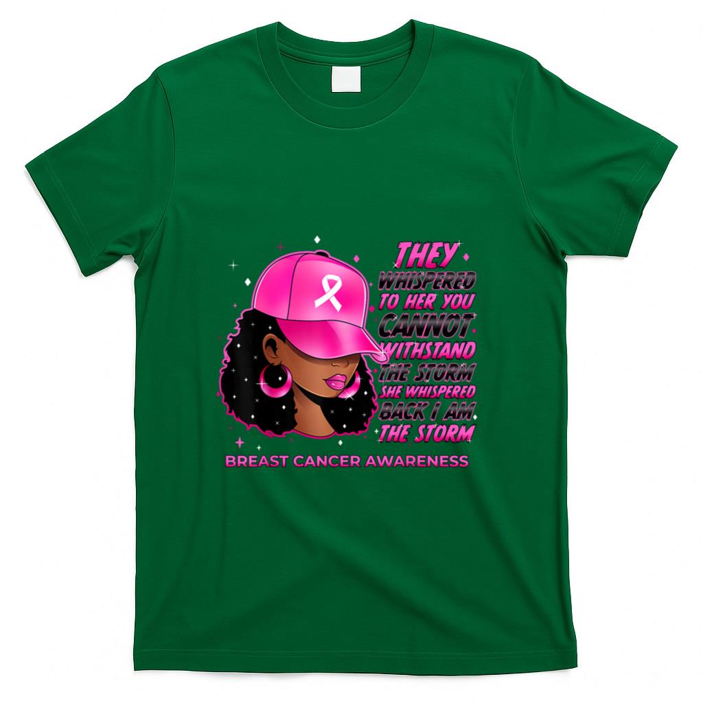 Black Women Breast Cancer In October We Wear Pink T-Shirt