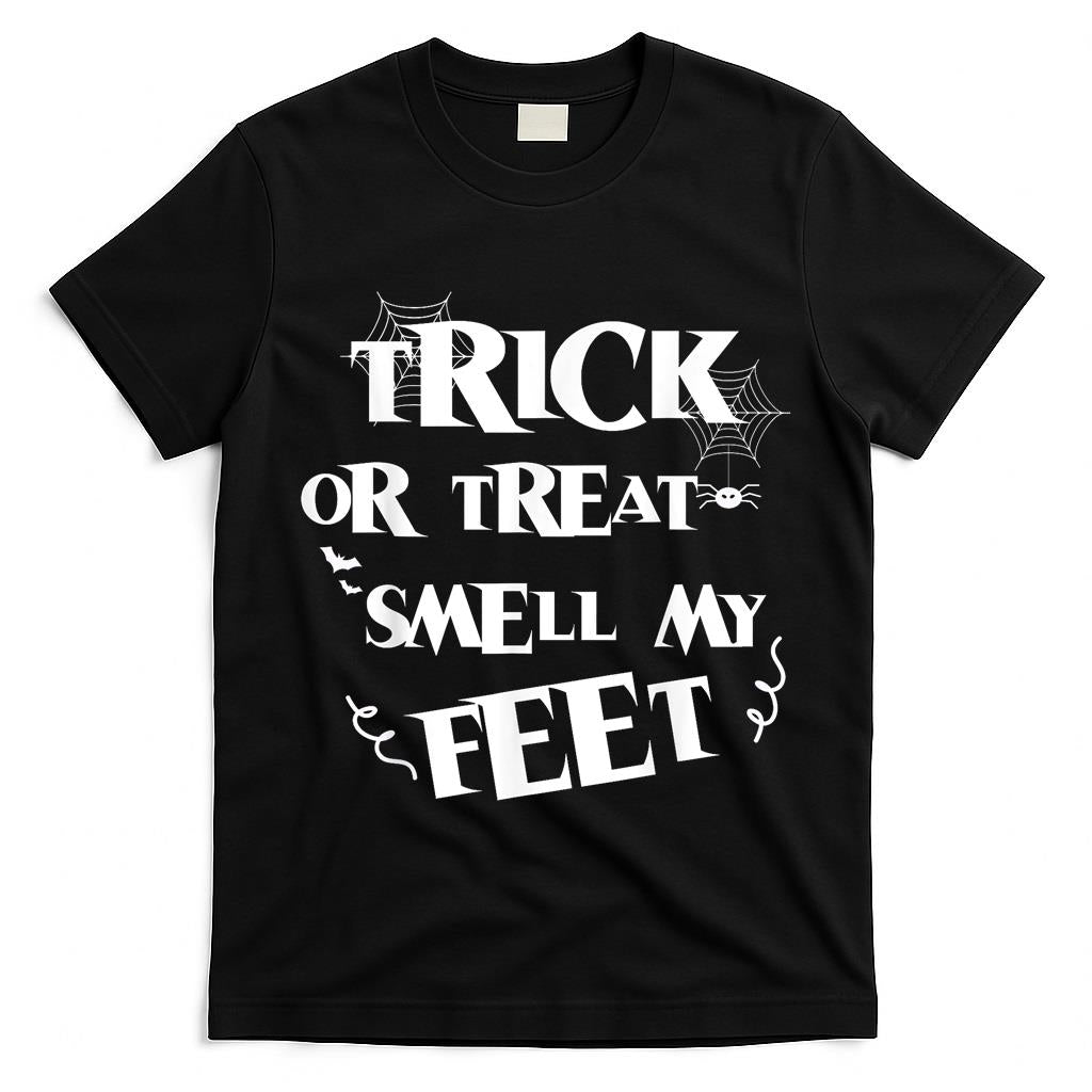 Trick Or Treat Smell My Feet Funny Kids Halloween Boys Girls T-Shirt
