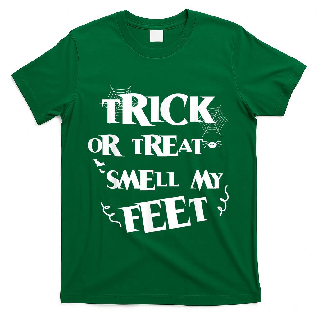 Trick Or Treat Smell My Feet Funny Kids Halloween Boys Girls T-Shirt