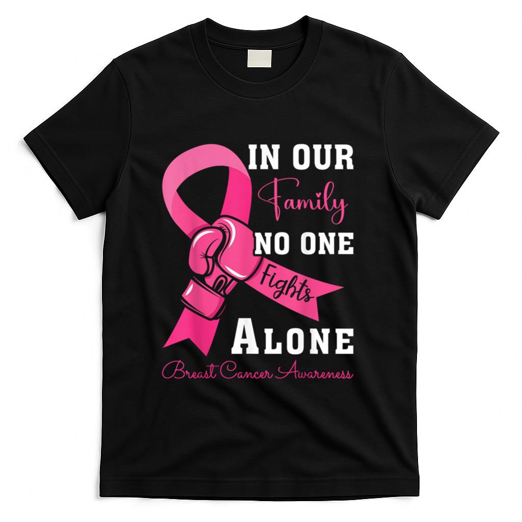 Breast Cancer Support Family Women Breast Cancer Awareness T-Shirt