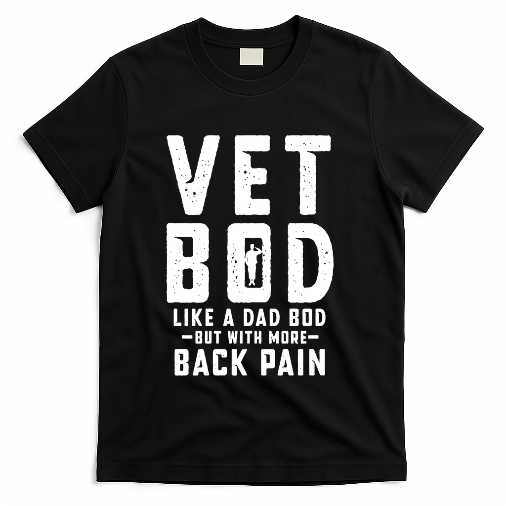 Vet Bod Like A Dad Bod T-Shirt