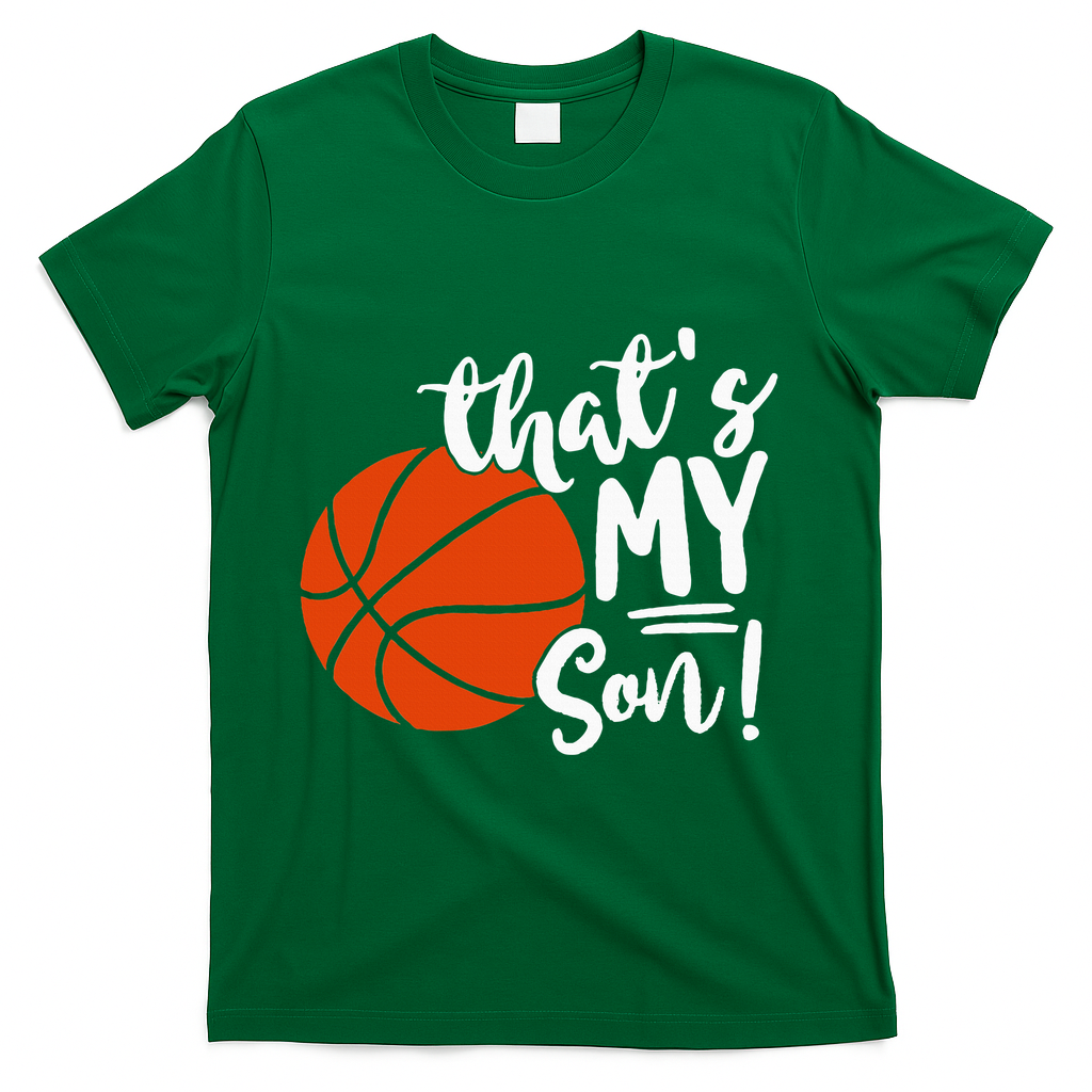 ThatS My Son Basketball Lovers Gifts For Mom Or Dad T-Shirt