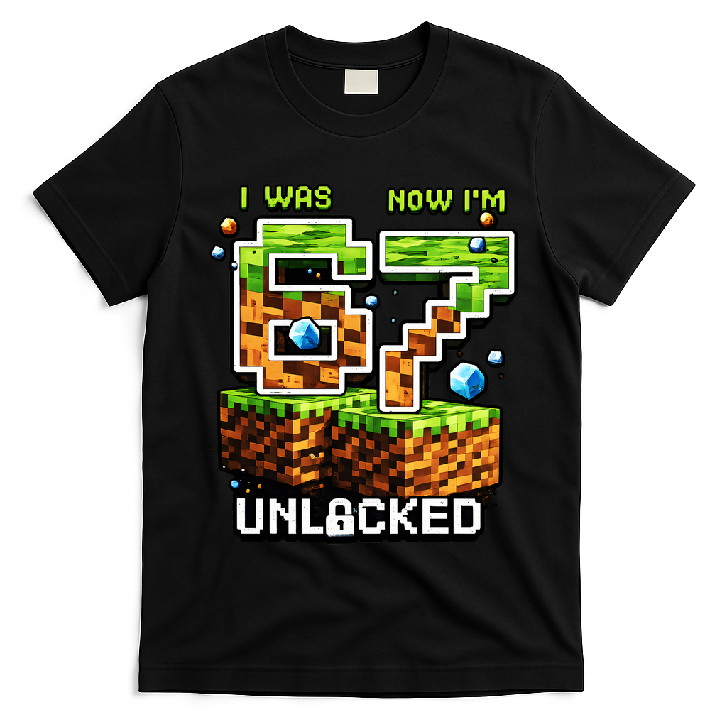 7th Birthday I Was 6 Now Im 7 Unlocked 67 Meme T-Shirt