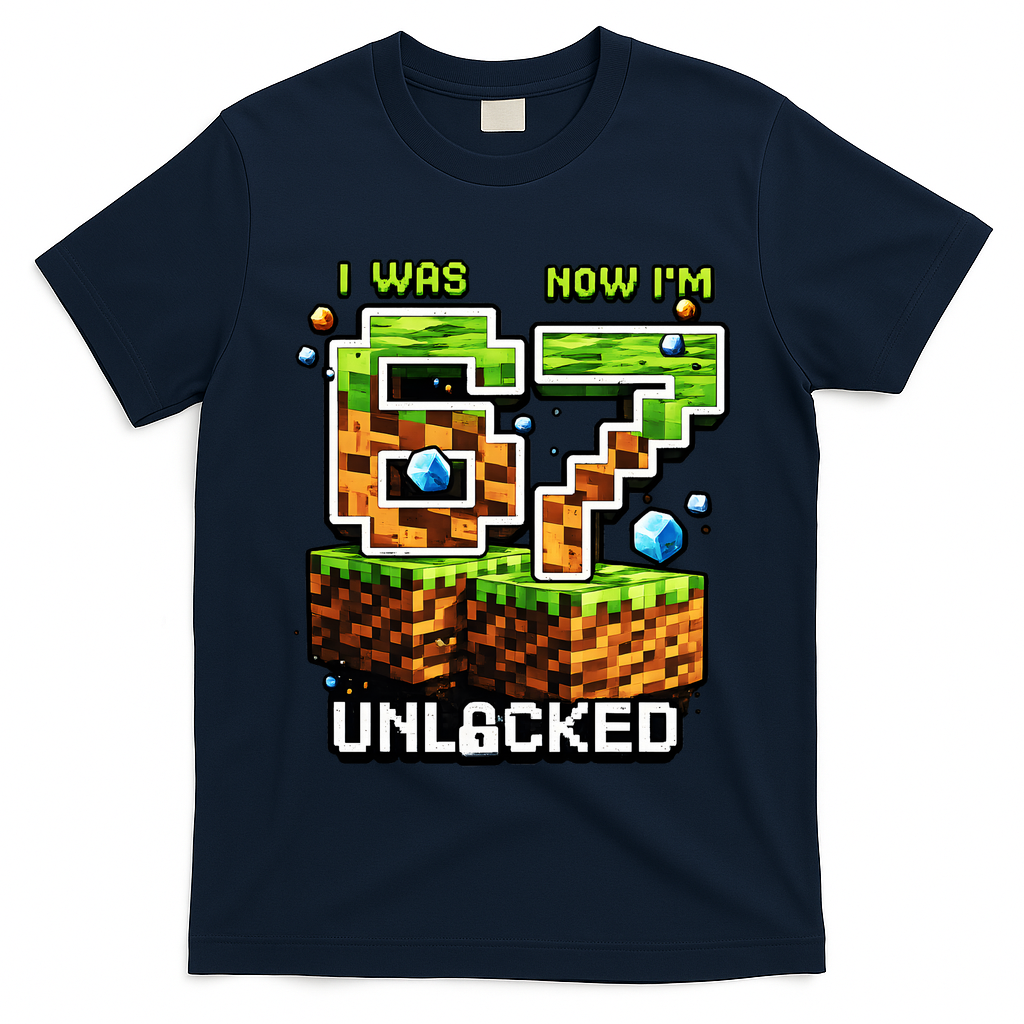 7th Birthday I Was 6 Now Im 7 Unlocked 67 Meme T-Shirt